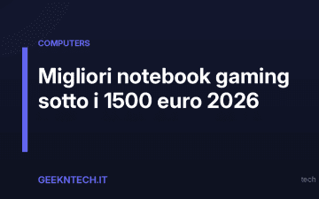 Migliori notebook gaming sotto i 1500 euro 2026