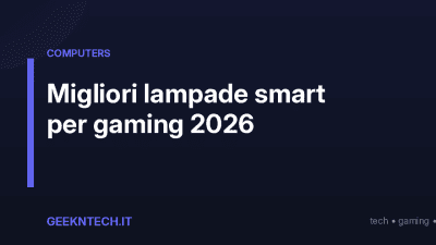 Migliori lampade smart per gaming 2026