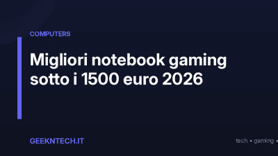 Migliori notebook gaming sotto i 1500 euro 2026