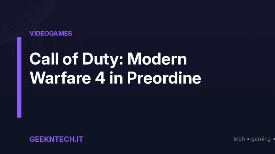 Call of Duty: Modern Warfare 4 in Preordine