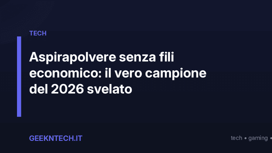 Aspirapolvere senza fili economico: il vero campione del 2026 svelato