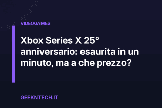 Xbox Series X 25° anniversario: esaurita in un minuto, ma a che prezzo?